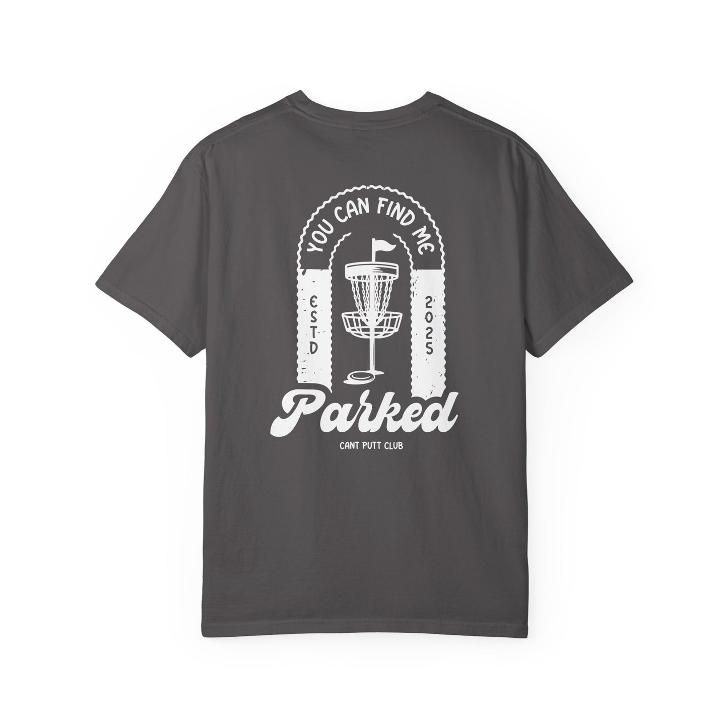 I’d Rather Be Parked Disc Golf Shirt – Comfort Colors®